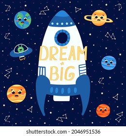 Dream big lettering with space ship and colorful planet around, alien rocket, galaxy themed poster or card for kids, cosmo background im cartoon style on dark background