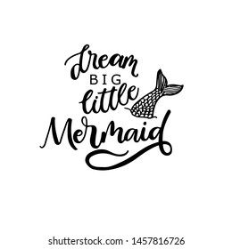 Free Free 331 Dream Big Little Mermaid Svg SVG PNG EPS DXF File