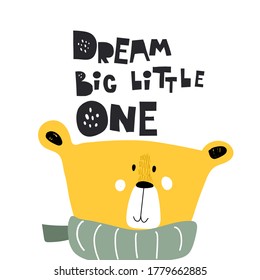 dream big little one. Cartoon cute bear, hand drawing lettering, decor elements. Colorful vector illustration for kids, flat style. Baby design for, cards, print, poster