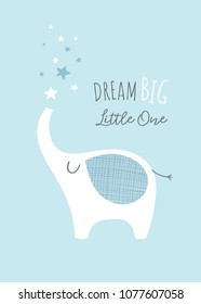 Dream Big Little One with cute elephant and stars. Nursery poster. Printable art for kids. Baby boy illustration in blue.