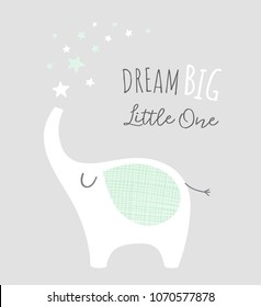 Dream big little one - kids nursery art poster. Cute elephant with stars. Scandinavian style. Baby illustration.