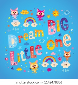 Dream big little one kids nursery art with cute kittens