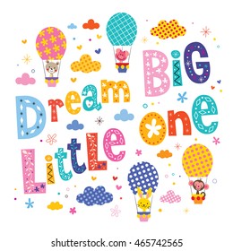 Dream big little one kids nursery art with cute baby animal characters