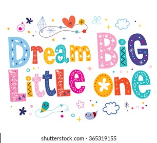 Dream big little one - nursery art