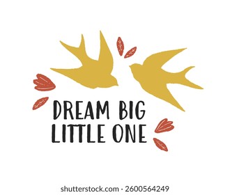 Dream big little one positive quote sticker with doodles. Stickers, badges, prints with quotes, doodles and lettering. Flat style inspirational illustration