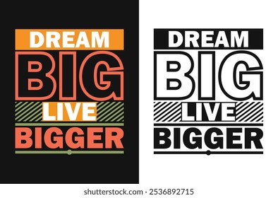 Dream Big, Live Bigger – Dreamer’s Motivational Vector Art