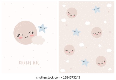 Dream Big. Lovely Nursery Vector Illustration and Pattern for Card, Fabric, Wall Art. Cute Moon, Smiling Star and Sweet Fluffy Cloud Isolated on an Off-White Background. Print with Stars and Planets. 