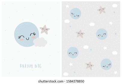 Dream Big. Lovely Nursery Vector Illustration and Pattern for Card, Fabric, Wall Art. Cute Moon, Smiling Star and Sweet Fluffy Cloud Isolated on an Off-White Background. Print with Stars and Planets.