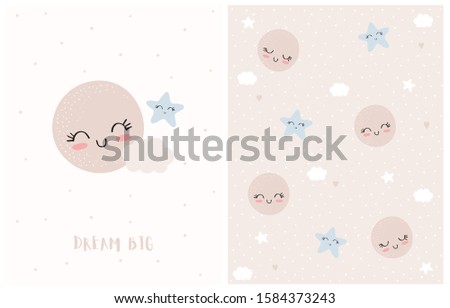 Dream Big. Lovely Nursery Vector Illustration and Pattern for Card, Fabric, Wall Art. Cute Moon, Smiling Star and Sweet Fluffy Cloud Isolated on an Off-White Background. Print with Stars and Planets. 