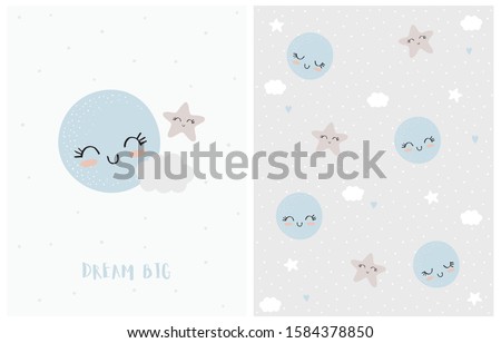Dream Big. Lovely Nursery Vector Illustration and Pattern for Card, Fabric, Wall Art. Cute Moon, Smiling Star and Sweet Fluffy Cloud Isolated on an Off-White Background. Print with Stars and Planets.
