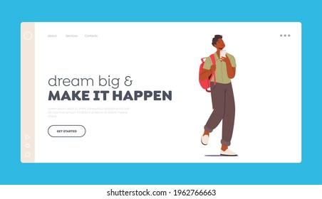 Dream Big And Make It Happen Landing Page Template. Student Teenager With Mobile Phone. Young Smiling Male Character Communicating In Social Media Networks Online. Cartoon Vector Illustration