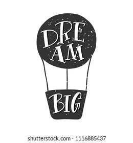 Dream big motivational quote. Modern calligraphic poster. Vector calligraphy image. Hand drawn lettering poster, vintage typography card.