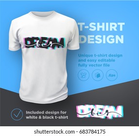 Dream big. Quote typographical print design template for t-shirt. Vector illustration