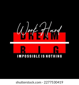 dream big ,quote,slogan, typography tee shirt design and more graphic,vector illustration .
