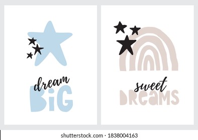 Dream Big. Seet Dreams. Simple Vector Illustrations Set with Hand Drawn Irregular Stars and Rainbows Isolated on a White Background. Funny Scandinavian Style Print with Handwritten Quntes.