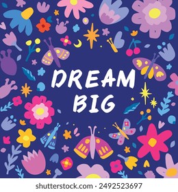 Dream big self care positive inspirational psychological quotes,  hand drawn calligraphy, lettering. Mental health vector hand drawn thoughts, good vibes illustration

