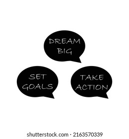 Dream big. Set goals. Take action motivational quotes. Inspirational quotes. T shirt design