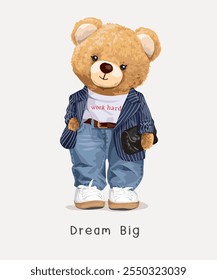 dream big slogan with bear doll in business casual look vector illustration