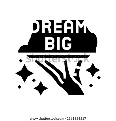 dream big succes challenge glyph icon vector. dream big succes challenge sign. isolated symbol illustration