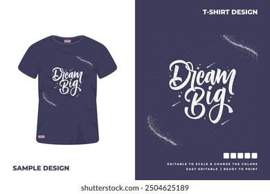 dream big t shirt design
