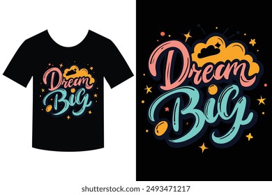 Dream big with this stylish and motivational typography vector illustration, perfect for trendy t-shirt designs. Make a bold statement with this creative and modern artwork