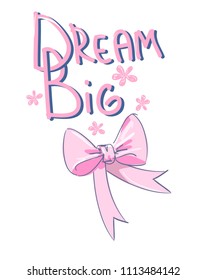 Dream big Vector Illustration