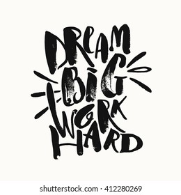 Dream big work hard. Concept hand lettering motivation gold glitter poster. Artistic design for a logo, greeting cards, invitations, posters, banners, 
seasonal greetings illustrations.
