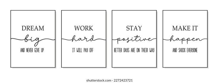 Dream big, Work hard, Stay positive, Make it happen. Inspirational quote. Motivation typography text. Modern home, office poster design frame. Vector illustration. Wall art sign bedroom, wall decor. - Shutterstock ID 2272423721