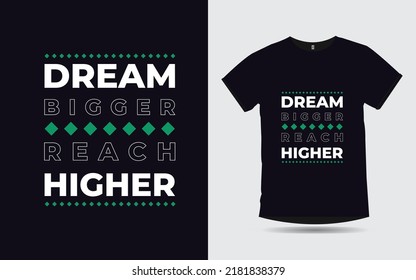 Dream Bigger Reach Higher Success Abstract Poster And T-shirt Design 