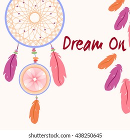 Dream catcher. Native poster. Dream on.