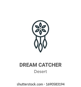 Dream catcher outline vector icon. Thin line black dream catcher icon, flat vector simple element illustration from editable desert concept isolated stroke on white background