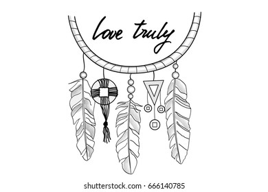 Dream cather Love truly. Handwritten text and hand drawn dream cather, vector.  