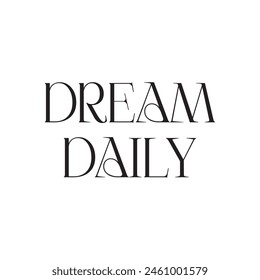 dream daily text on white background.