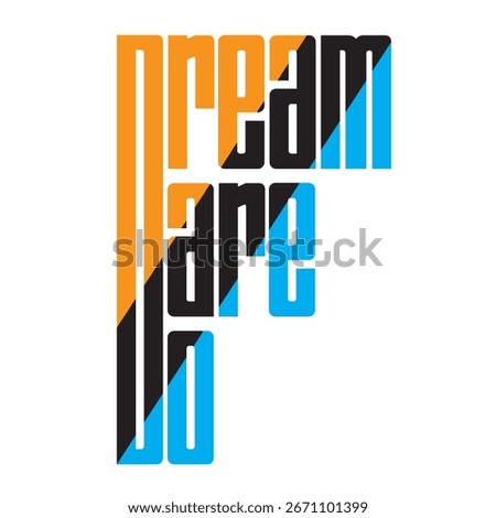 dream dare do minimal t shirt design