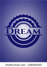 Dream with denim texture