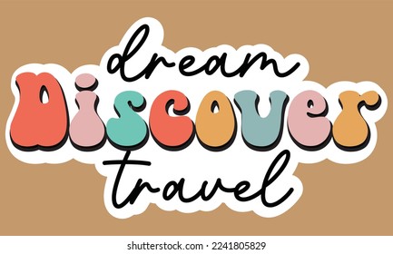 Dream Discover Travel eps File