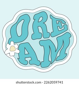 Dream distorted letters 70s style vector design. Typography, cute flower and wavy frame in aqua blue, white and yellow colors for a preppy girl t-shirt or pajama print.
