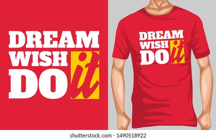 dream it with it do it lettering quotes. inspiration and motivational typography quotes for t-shirt and poster design illustration - vector
