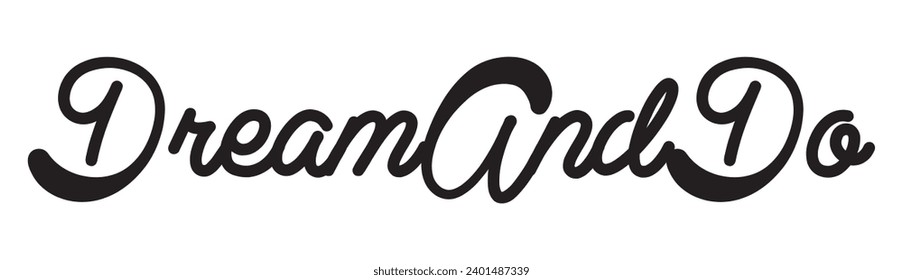 dream and do text on white background.