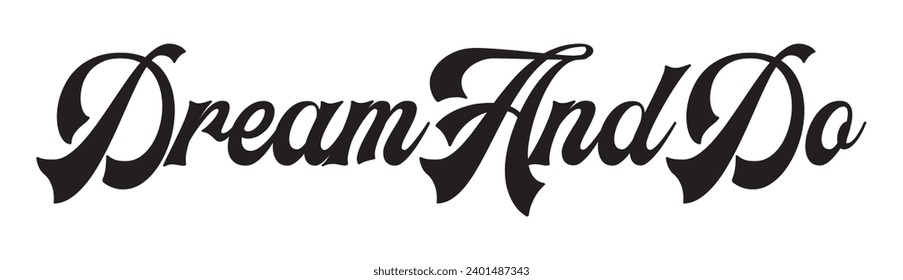 dream and do text on white background.