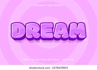 Dream Editable text effect 3d Trendy Cartoon template style cute vector