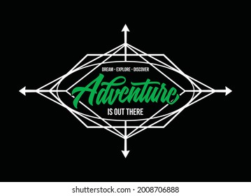 Dream explore discover adventure, typography graphic design, for t-shirt prints, vector illustration