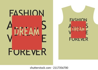 Dream fashion always forever slogan tee for women's, girls 