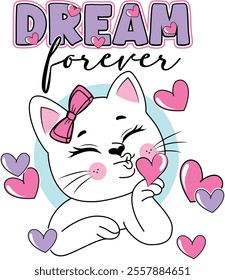 DREAM FOREVER CUTE CAT LOVE