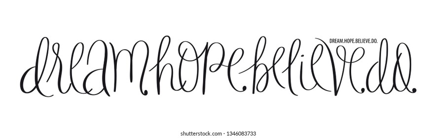 DREAM. HOPE. BELIEVE. DO. brush calligraphy banner