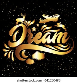 Dream Lettering Gold Vector