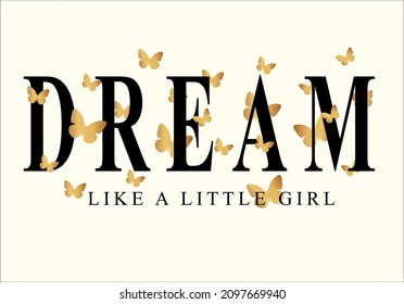 dream lettering text with gold butterfly vector