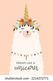 Dream like a unicorn cute card with unicorn llama. Cute white wool llama isolated on light green background. Motivational and inspirational quote. Vector illustration.