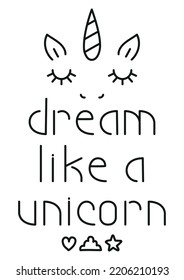 Dream Like A Unicorn Quote Vector Illustration