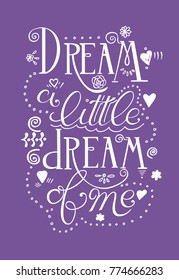 Dream Little Dream Me Quote Hand Stock Vector (Royalty Free) 774666283